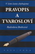 Pravopis a tvarosloví