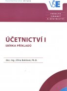 Účetnictví I. Sbírka příkladů