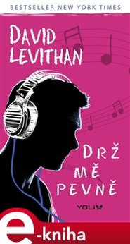 Drž mě pevně - David Levithan