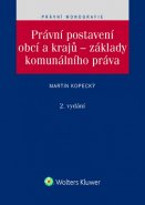 Právní postavení obcí a krajů – základy komunálního práva