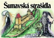 Šumavská strašidla - Zdeněk Hůrka, Petr Mazný, Petr Flachs
