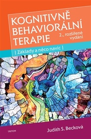 Kognitivně behaviorální terapie - Základy a něco navíc