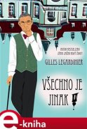 Všechno je jinak! - Gilles Legardinier
