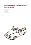 Fyziologie a patologická fyziologie pro záchranáře