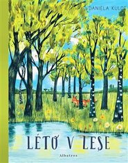 Léto v lese - Daniela Kulot