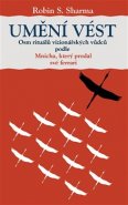 Umění vést - Robin S. Sharma