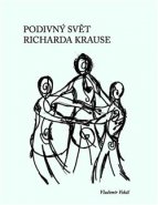 Podivný svět Richarda Krause - Vladimír Vokál