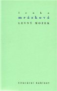 Levný mozek - Lenka Mrázková