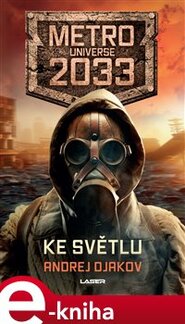 Ke světlu - Andrej Djakov