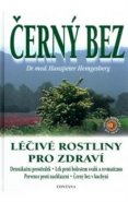 Černý bez - Léčivé rostliny pro zdraví - Hanspeter Hemgesberg