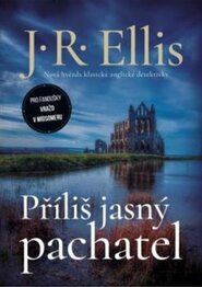 Příliš jasný pachatel - J.R. Ellis