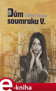 Dům soumraku V.