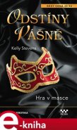 Hra v masce - Kelly Stevens