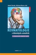 Revmatologie v klinických scénářích, 2. přepracované a doplněné vydání