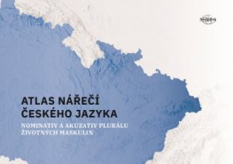 Atlas nářečí českého jazyka – nominativ a akuzativ plurálu životných maskulin