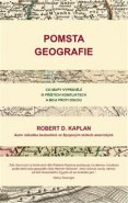 Pomsta geografie - Robert Kaplan