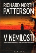V nemilosti - Richard North Patterson