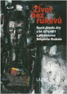 Život bez rukávů