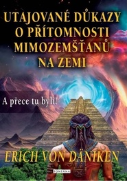 Utajované důkazy o přítomnosti mimozemšťanů na zemi