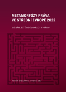 Metamorfózy práva ve střední Evropě 2022