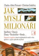 Jak myslí milionáři - Charles A. Poissant, Christian Godefroy