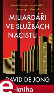Miliardáři ve službách nacistů