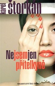 Nejsem jen přítelkyně - Karel Štorkán
