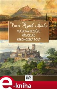 Večer na Bezdězu / Křivoklad / Krkonošská pouť