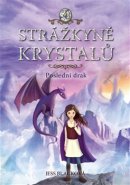 Strážkyně krystalů: Poslední drak -