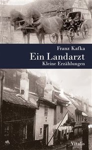 Ein Landarzt - Franz Kafka