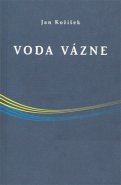 Voda vázne - Jan Kožíšek