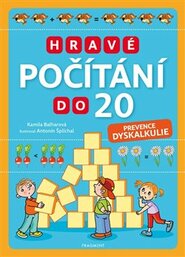 Hravé počítání do 20 – prevence dyskalkulie - Kamila Balharová