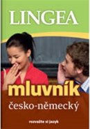 Česko-německý mluvník... rozvažte si jazyk - kolektiv autorů