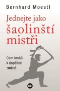 Jednejte jako šaolinští mistři