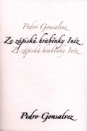 Ze zápisků hraběnky Inéz - Pedro Gonsalvez