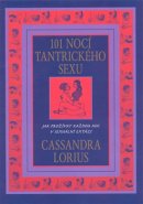 101 nocí tantrického sexu - Cassandra Lorius