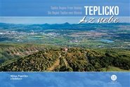 Teplicko z nebe / Teplice Region From Heaven / Die Region Teplice vom Himmel