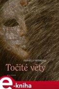 Točité věty - Daniela Hodrová