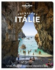 Itálie - Lonely Planet. Poznáváme.