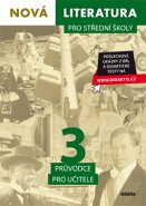 Nová literatura 3 pro střední školy – Průvodce pro učitele