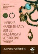 Uherské Hradiště-Sady 500 let křesťanství ve střední Evropě