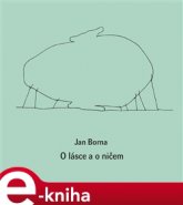 O lásce a o ničem - Jan Borna