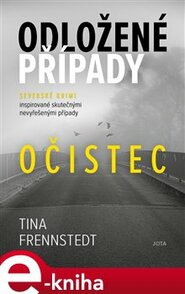 Odložené případy: Očistec - Tina Frennstedtová