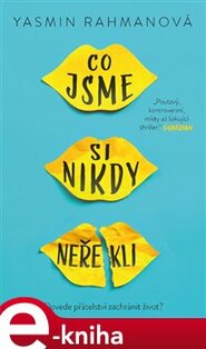 Co jsme si nikdy neřekli