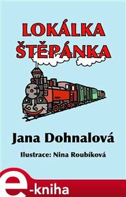 Lokálka Štěpánka - Jana Dohnalová