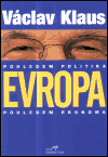 Evropa pohledem politika, pohledem ekonoma - Václav Klaus