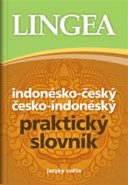 Indonésko-český česko-indonéský praktický slovník - Jaroslav Olša