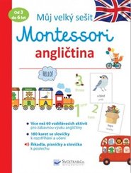 Můj velký sešit Montessori - angličtina - 3 až 6 let - Lydie Barusseau