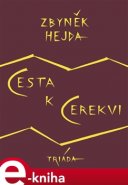 Cesta k Cerekvi - Zbyněk Hejda