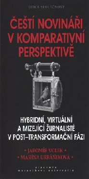 Čeští novináři v komparativní perspektivě